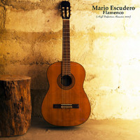 Mario Escudero - Flamenco (High Definition Remaster 2022)