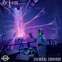 Jkyl & Hyde - Chemical Corridor (Explicit)