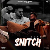 Guri - Snitch (Explicit)