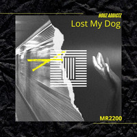 Houz Addictz - Lost My Dog