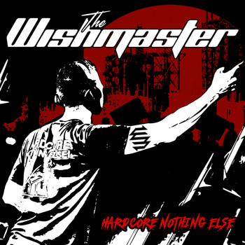 The Wishmaster - Hardcore Nothing Else (Explicit)