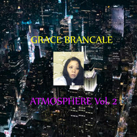 Grace Brancale - Atmosphere Vol. 2
