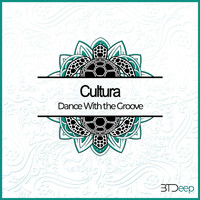 Cultura - Dance with the Groove