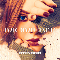 DTenorio - Moment