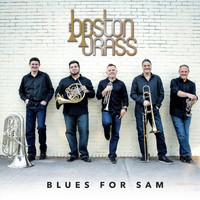 Boston Brass - Blues for Sam