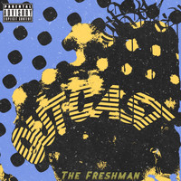 The Freshman - Outcast (Explicit)