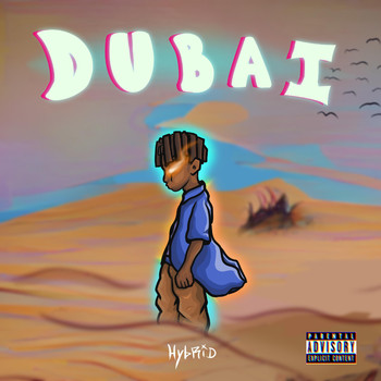 Hybrid - DUBAI (Explicit)