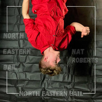 Nat Roberts - North Eastern Bail