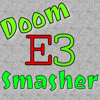 Doom Smasher - Room E3