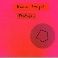 Rainer Tempel - Pentagon (Explicit)