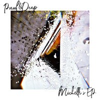 Paul&Deep - Michelle's (Explicit)