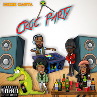 Dizee Carta - Croc Party