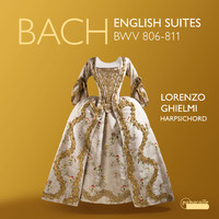 Lorenzo Ghielmi - Bach: English Suites, BWV 806-811