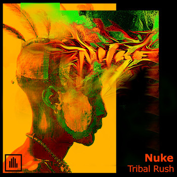 Nuke - Tribal Rush