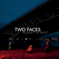 Two Faces - Release the Beast