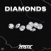 M?STIC - DIAMOND$ (Explicit)