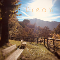 Baturay Yarkin - Dream