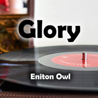 Eniton Owl - Glory