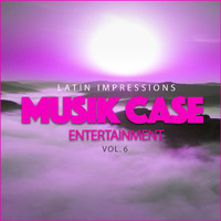Latin Impressions - Musik Case Entertainment, Vol. 6