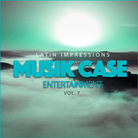 Latin Impressions - Musik Case Entertainment, Vol. 7