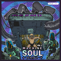 Namo - Machine Soul, Vol. 2