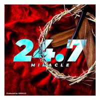 Miracle - 24.7