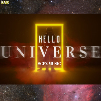 SCEX MUSIC - Hello Universe (Instrumental)