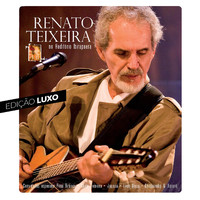 Renato Teixeira - No Auditório Ibirapuera (Edição Luxo)