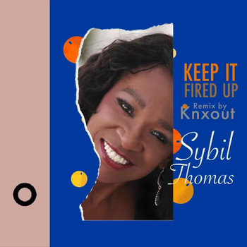 Sybil Thomas - Keep It Fired Up (The Knxout Remix)