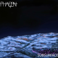 Phaelon - Subsurface - EP