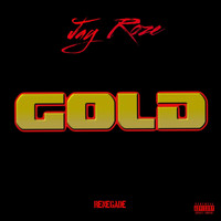 Jay Roze - Gold (Explicit)