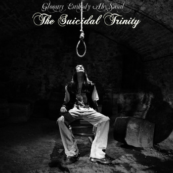 Gloomy Embody Abysmal - The Suicidal Trinity (Remastered)