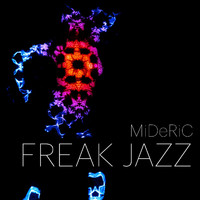 Mideric - Freak Jazz