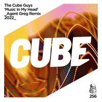The Cube Guys - Music in my head (Agent Greg remix 2022)