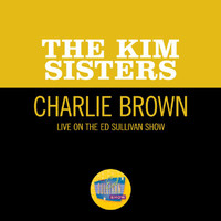 The Kim Sisters - Charlie Brown (Live On The Ed Sullivan Show, April 26, 1964)
