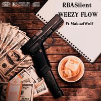 Silent - Weezy Flow (Explicit)