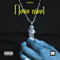 Laikko - Novo Nível (Explicit)