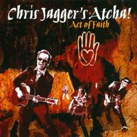 Chris Jagger's Atcha! - Act of Faith