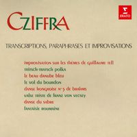 Georges Cziffra - Transcriptions, paraphrases et improvisations