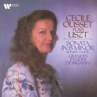 Cécile Ousset - Liszt: Piano Sonata in B Minor & Grandes études de Paganini
