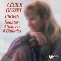 Cécile Ousset - Chopin: Sonatas, 4 Scherzi & 4 Ballades