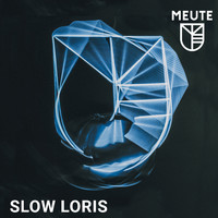 MEUTE - Slow Loris