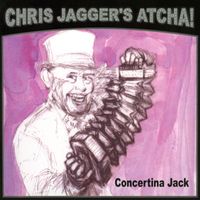 Chris Jagger's Atcha! - Concertina Jack
