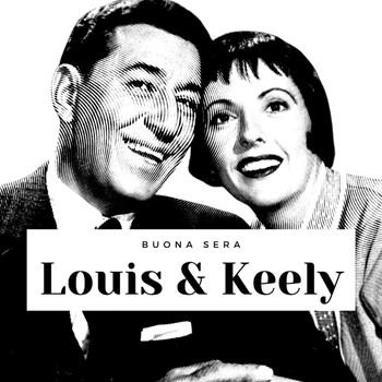Louis Prima And Keely Smith - Buona Sera - Louis & Keely