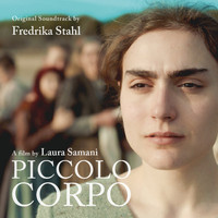 Fredrika Stahl - Piccolo Corpo (Original Motion Picture Soundtrack)