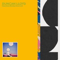 Duncan Lloyd - Green Grows Devotion (Selected Works) (Remastered 2022)