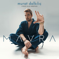 Murat Dalkılıç - MAVRA (Aynasız Haluk Orijinal Film Müziği)