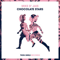 Mike D' Jais - Chocolate Stars