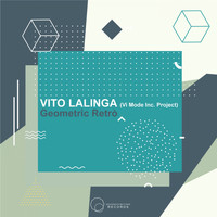 Vito Lalinga (Vi Mode inc project) - Geometric Retrò
