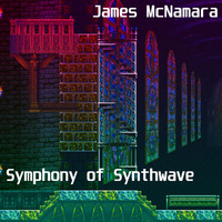 James McNamara - Symphony of Synthwave